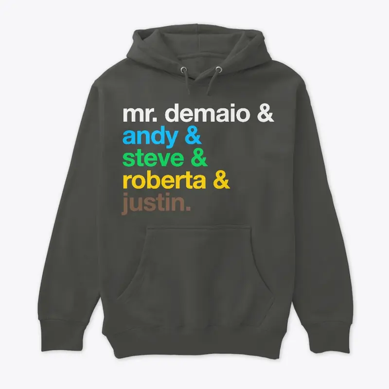 Adult Sized Mr. DeMaio Sweatshirt